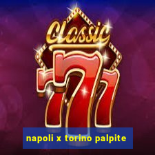 napoli x torino palpite